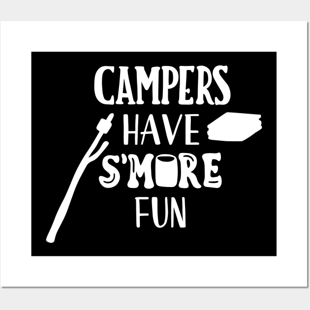 Campers Have More Fun Wall Art by ThrivingTees